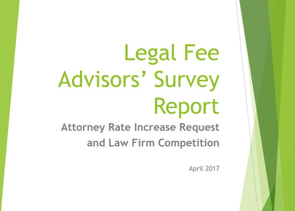 Legal Fee Advisors' Survey Report April 2017 | Cut Legal Expenses | Reduce Legal Expenses